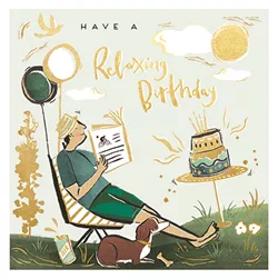 Sit Back and Relax Birthday Card